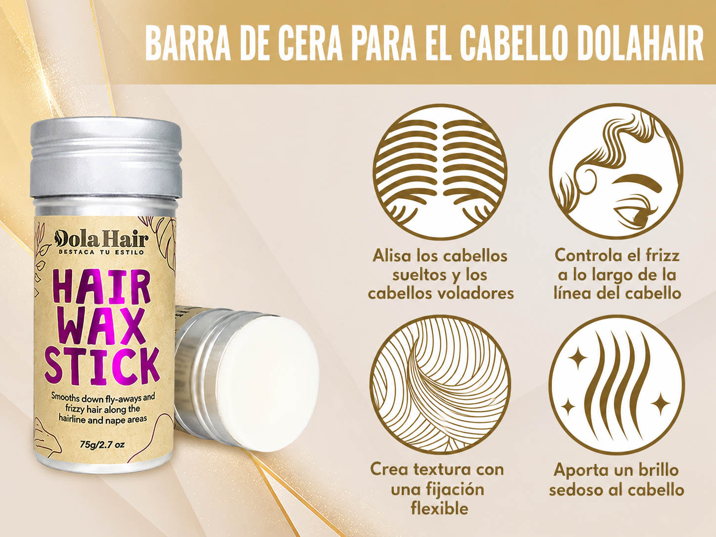 Dola Hair Wax Stick – 4 beneficios: alisa sueltos, controla frizz, fijación flexible y brillo sedoso